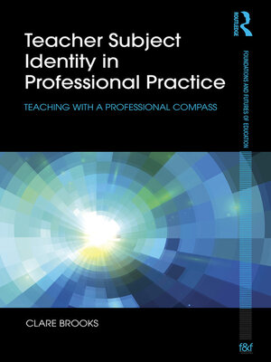 cover image of Teacher Subject Identity in Professional Practice